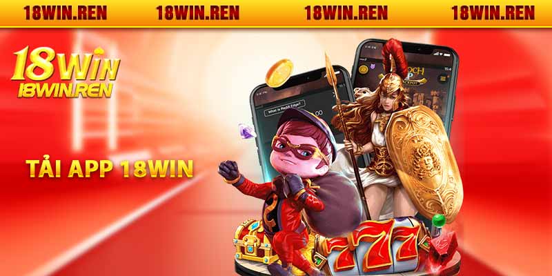 Tải app 18WIN